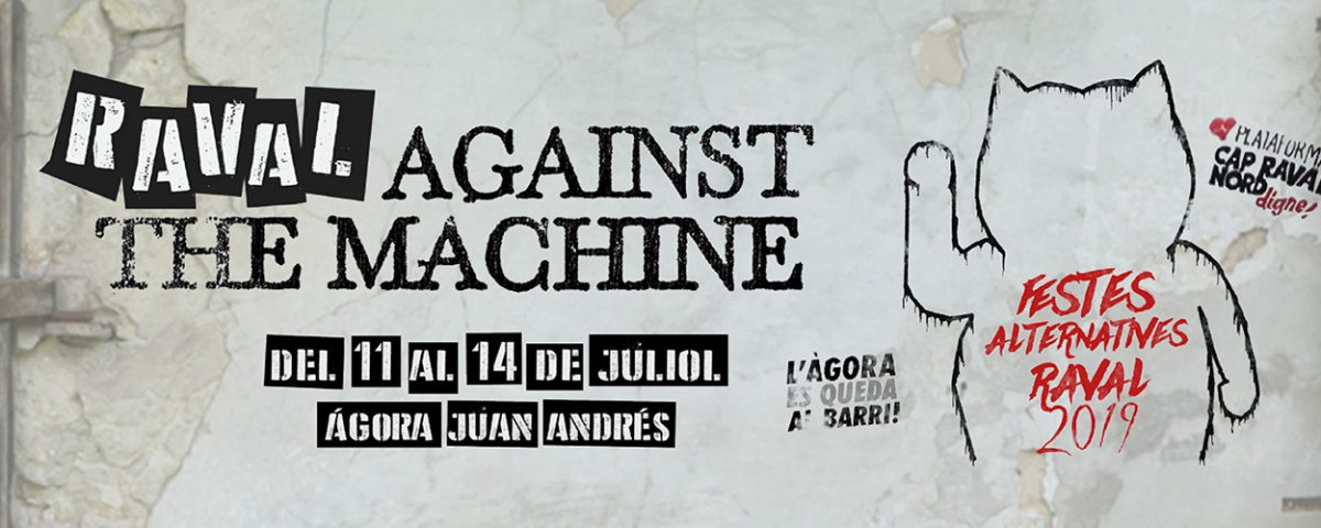 Ranting Best Raval's Raval Against The Machine. XVII Festes Alternatives i Populars del ...