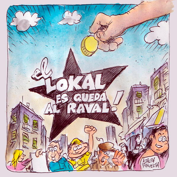 el lokal es queda al raval