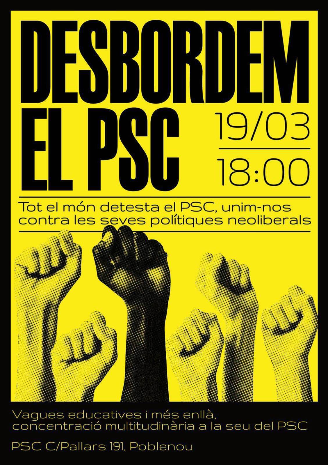 Desbordem el PSC, unim-nos contra les seves polítiques neoliberals
