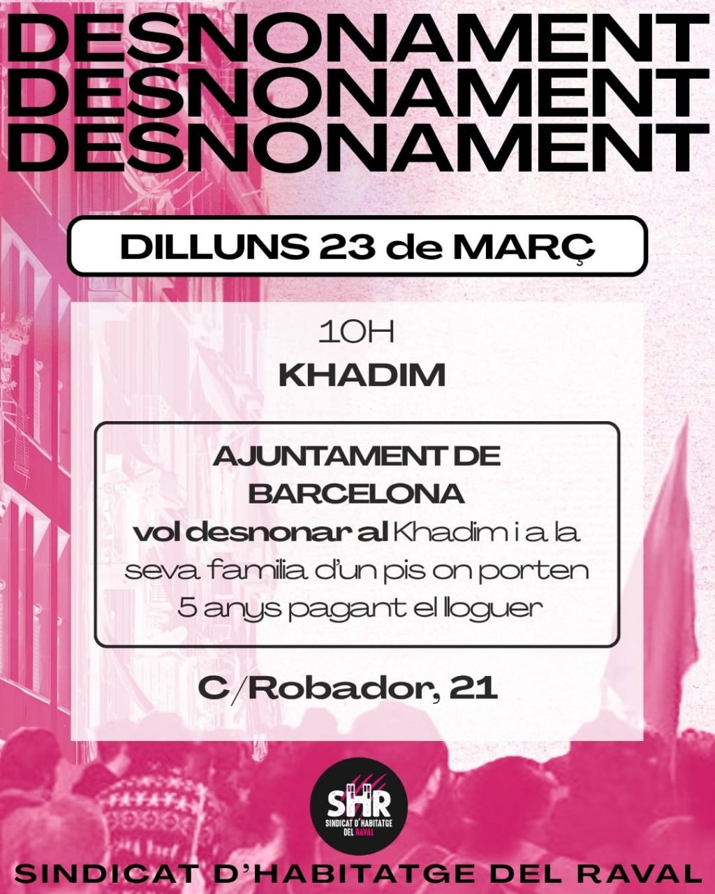 Desnonament Khadim i la seva familia a C/ Robador 21
