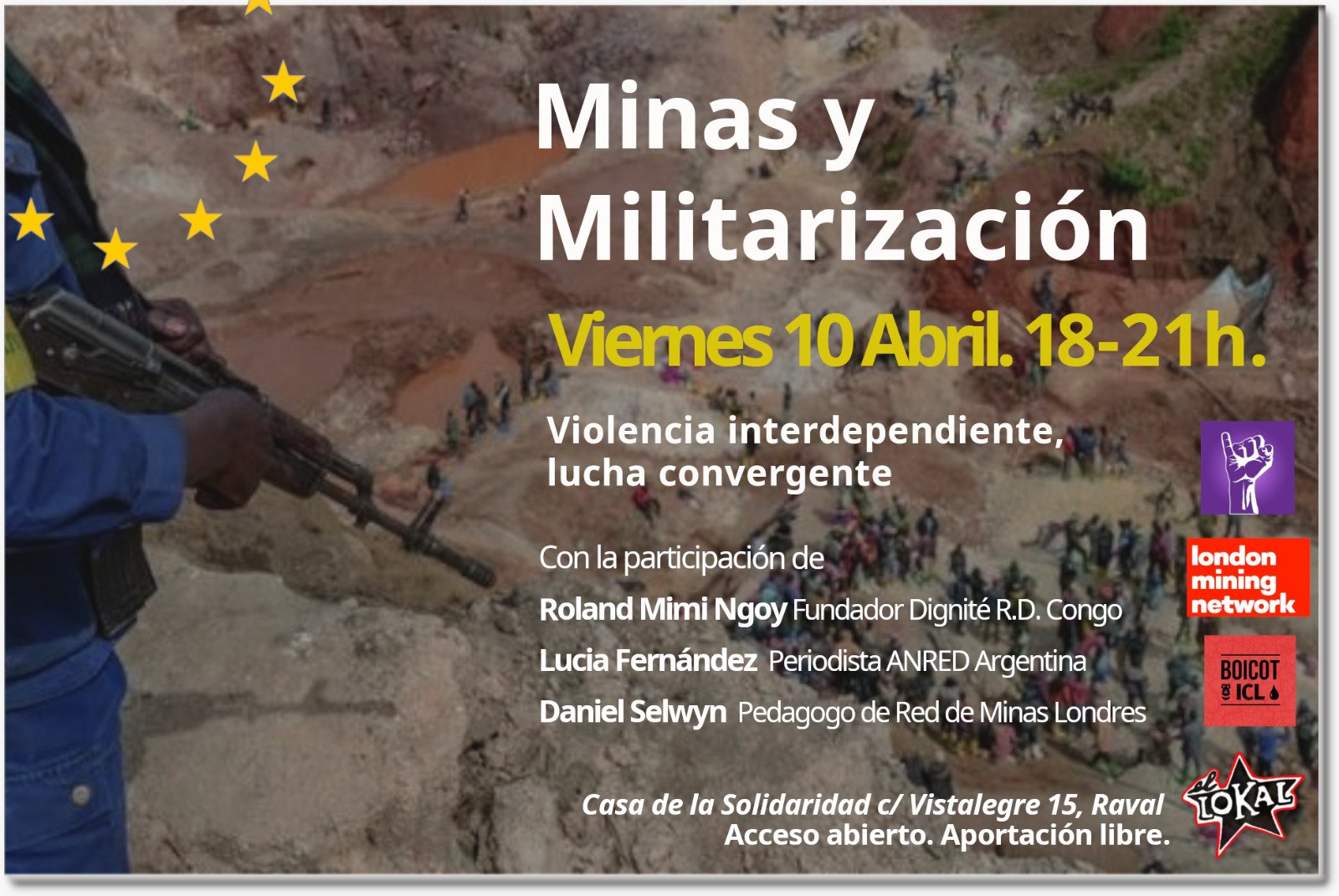 Minas y militarización