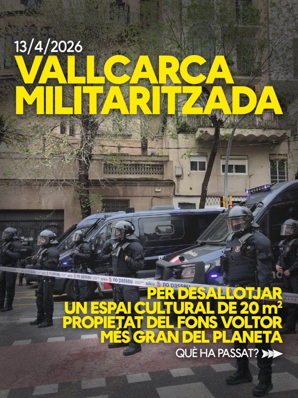 Vallcarca militaritzada